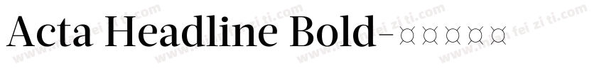 Acta Headline Bold字体转换